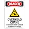 Signmission OSHA Danger Sign, Overhead Crane Stay, 14in X 10in Aluminum, 10" W, 14" L, Portrait OS-DS-A-1014-V-1782 - alternate 1